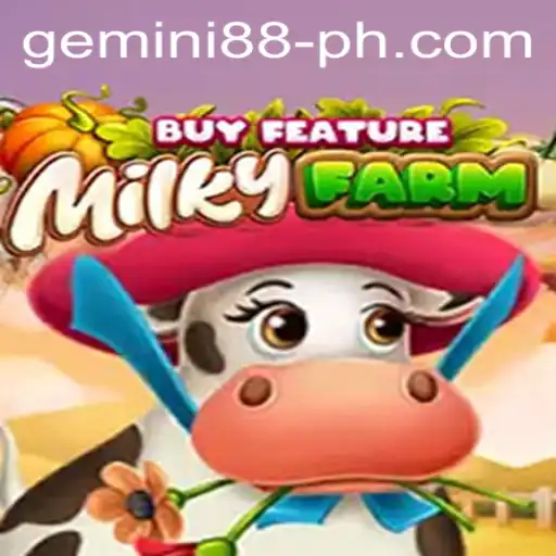 Discover the Exciting World of MilkyFarmBuyFeature: An Engaging Adventure in Gaming with Gemini88