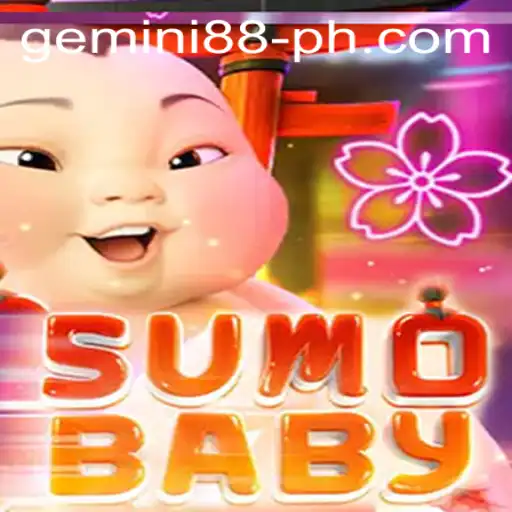 Exploring the World of SumoBaby: An Energetic Adventure with Gemini88